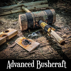 Advanced Bushcraft Class